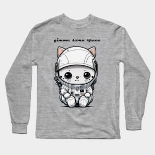 gimme some space  - sad cat astronaut Long Sleeve T-Shirt